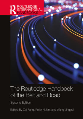 Fang / Nolan / Linggui |  The Routledge Handbook of the Belt and Road | Buch |  Sack Fachmedien
