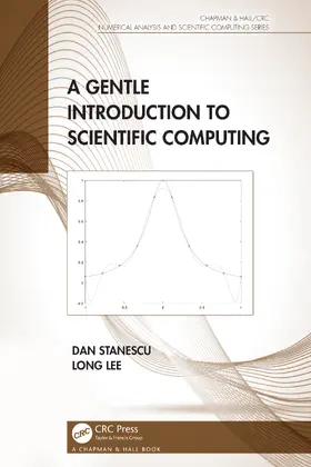Stanescu / Lee |  A Gentle Introduction to Scientific Computing | Buch |  Sack Fachmedien