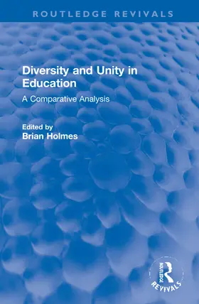 Holmes |  Diversity and Unity in Education | Buch |  Sack Fachmedien