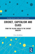 McMillan |  Cricket, Capitalism and Class | Buch |  Sack Fachmedien