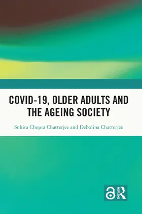 Chatterjee | Covid-19, Older Adults and the Ageing Society | Buch | 978-1-032-26172-0 | www.sack.de