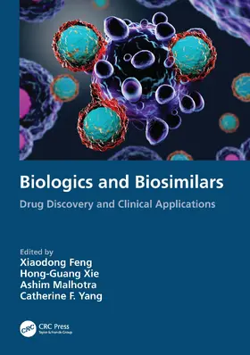 Xie / Feng / Malhotra |  Biologics and Biosimilars | Buch |  Sack Fachmedien