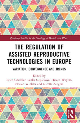 Griessler / Winkler / Slepicková | The Regulation of Assisted Reproductive Technologies in Europe | Buch | 978-1-03-226259-8 | sack.de