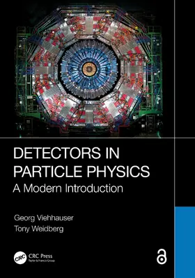 Viehhauser / Weidberg |  Detectors in Particle Physics | Buch |  Sack Fachmedien