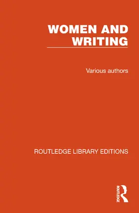 Various |  Routledge Library Editions: Women and Writing | Buch |  Sack Fachmedien