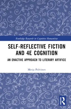 Polvinen |  Self-Reflective Fiction and 4E Cognition | Buch |  Sack Fachmedien