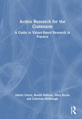 Glenn / Sullivan / Roche |  Action Research for the Classroom | Buch |  Sack Fachmedien