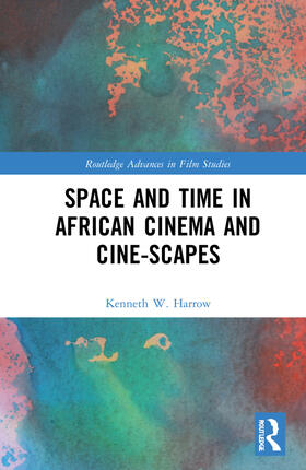 Harrow |  Space and Time in African Cinema and Cine-scapes | Buch |  Sack Fachmedien