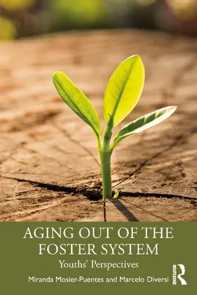 Mosier-Puentes / Diversi |  Aging Out of the Foster System | Buch |  Sack Fachmedien