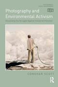 Scott |  Photography and Environmental Activism | Buch |  Sack Fachmedien