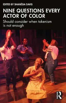 Davis |  Nine questions every actor of color should consider when tokenism is not enough | Buch |  Sack Fachmedien