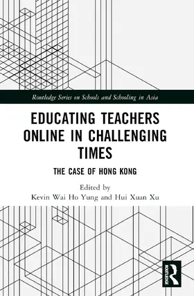 Yung / Xu |  Educating Teachers Online in Challenging Times | Buch |  Sack Fachmedien