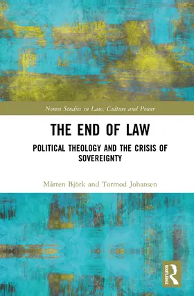 Bjork / Björk / Johansen |  The End of Law | Buch |  Sack Fachmedien