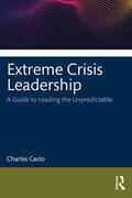 Casto |  Extreme Crisis Leadership | Buch |  Sack Fachmedien