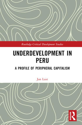 Lust | Underdevelopment in Peru | Buch | 978-1-03-226658-9 | sack.de