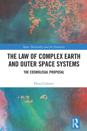 Cirkovic |  The Law of Complex Earth and Outer Space Systems | Buch |  Sack Fachmedien