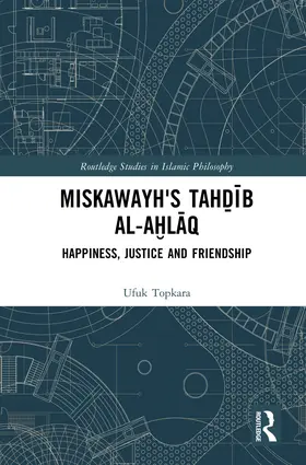 Topkara |  Miskawayh's Tah¿¿b al-a¿l¿q | Buch |  Sack Fachmedien