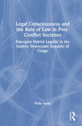 Dunn |  Legal Consciousness and the Rule of Law in Post-Conflict Societies | Buch |  Sack Fachmedien