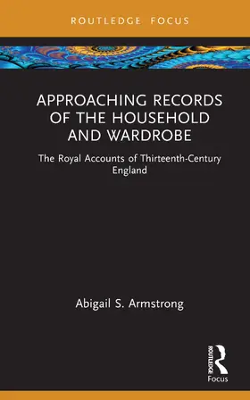 Armstrong |  Approaching Records of the Household and Wardrobe | Buch |  Sack Fachmedien