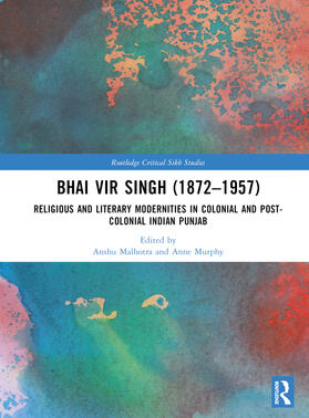 Malhotra / Murphy | Bhai Vir Singh (1872-1957) | Buch | 978-1-03-226778-4 | sack.de