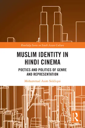 Siddiqui | Muslim Identity in Hindi Cinema | Buch | 978-1-032-26848-4 | www.sack.de