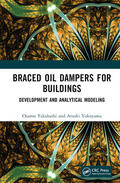 Takahashi / Yokoyama |  Braced Oil Dampers for Buildings | Buch |  Sack Fachmedien