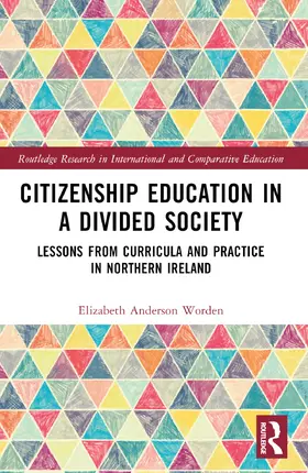 Worden |  Citizenship Education in a Divided Society | Buch |  Sack Fachmedien