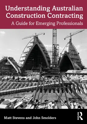 Stevens / Smolders | Understanding Australian Construction Contractors | Buch | 978-1-032-26947-4 | sack.de