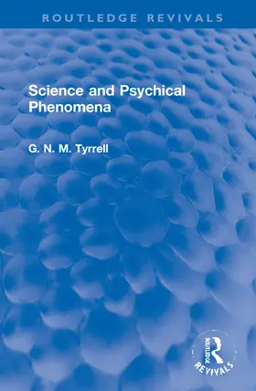 Tyrrell |  Science and Psychical Phenomena | Buch |  Sack Fachmedien