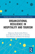 Basinska / Rozkwitalska-Welenc / Okumus |  Organizational Resilience in Hospitality and Tourism | Buch |  Sack Fachmedien