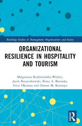 Basinska / Rozkwitalska-Welenc / Okumus |  Organizational Resilience in Hospitality and Tourism | Buch |  Sack Fachmedien
