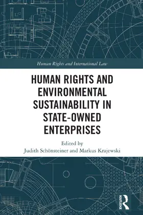 Schonsteiner / Schönsteiner / Krajewski |  Human Rights and Environmental Sustainability in State-Owned Enterprises | Buch |  Sack Fachmedien