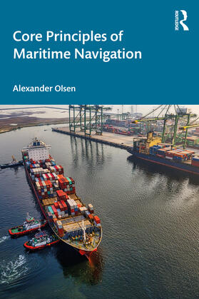 Olsen | Core Principles of Maritime Navigation | Buch | 978-1-03-227138-5 | sack.de