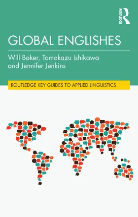 Baker / Ishikawa / Jenkins | Global Englishes | Buch | 978-1-032-27142-2 | www.sack.de