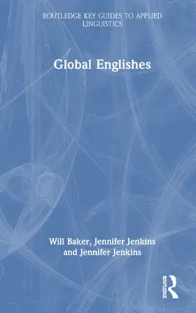 Baker / Ishikawa / Jenkins |  Global Englishes | Buch |  Sack Fachmedien