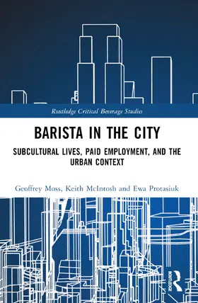 Moss / McIntosh / Protasiuk |  Barista in the City | Buch |  Sack Fachmedien