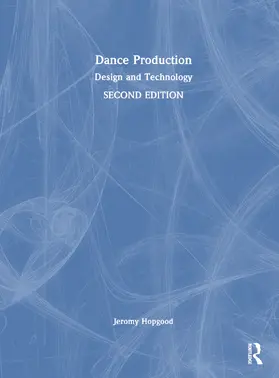 Hopgood |  Dance Production | Buch |  Sack Fachmedien