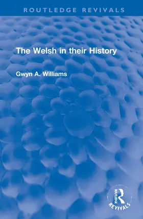 Williams |  The Welsh in their History | Buch |  Sack Fachmedien