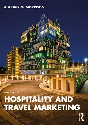 Morrison | Hospitality and Travel Marketing | Buch | 978-1-032-27413-3 | www.sack.de