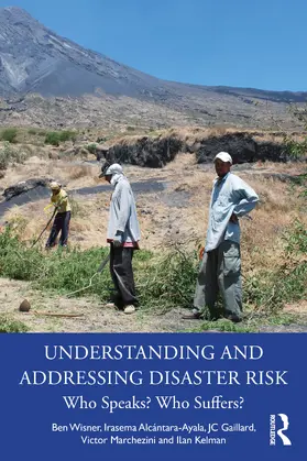 Wisner / Kelman / Alcántara-Ayala |  Understanding and Addressing Disaster Risk | Buch |  Sack Fachmedien