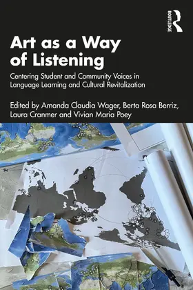 Wager / Berriz / Cranmer |  Art as a Way of Listening | Buch |  Sack Fachmedien