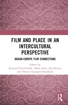 Stachowiak / Janta / Kozina |  Film and Place in an Intercultural Perspective | Buch |  Sack Fachmedien