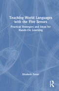 Porter |  Teaching World Languages with the Five Senses | Buch |  Sack Fachmedien
