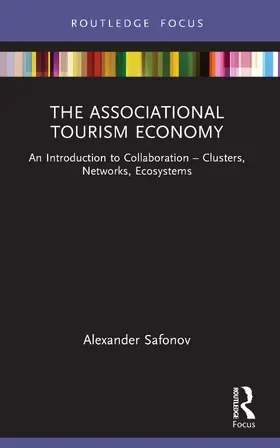 Safonov |  The Associational Tourism Economy | Buch |  Sack Fachmedien
