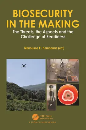 E. Kambouris | Biosecurity in the Making | Buch | 978-1-032-27733-2 | www.sack.de