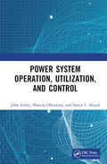 Fuller / Obiomon / Abood |  Power System Operation, Utilization, and Control | Buch |  Sack Fachmedien