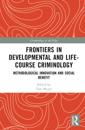Malvaso / Homel / Mcgee |  Frontiers in Developmental and Life-Course Criminology | Buch |  Sack Fachmedien