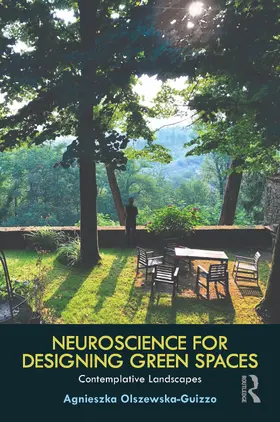 Olszewska-Guizzo |  Neuroscience for Designing Green Spaces | Buch |  Sack Fachmedien