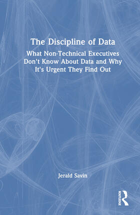 Savin | The Discipline of Data | Buch | 978-1-03-228078-3 | sack.de