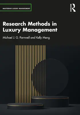 Parnwell / Meng |  Research Methods in Luxury Management | Buch |  Sack Fachmedien